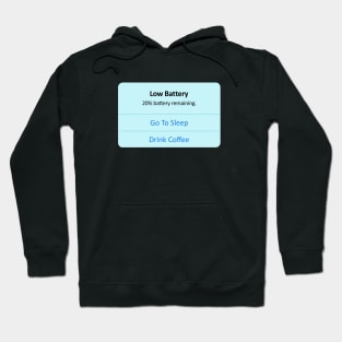 Sleep or Coffee Hoodie